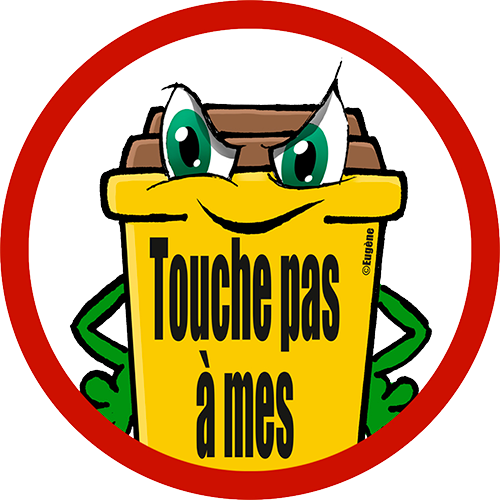 Touche pas à mes poubelles